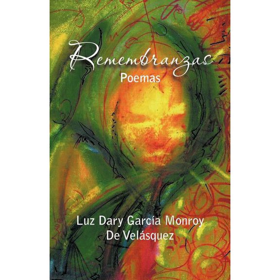 Remembranzas: Poemas (Spanish Edition)