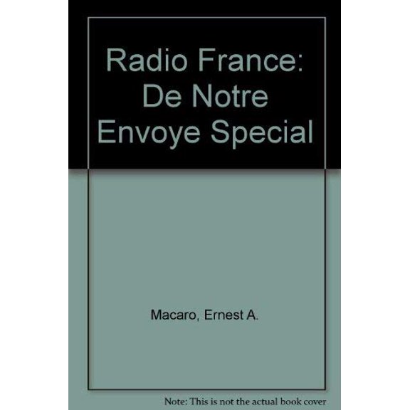 Pre-Owned Radio France: De Notre Envoye Special, 9780582354005, 0582354005, Paperback,