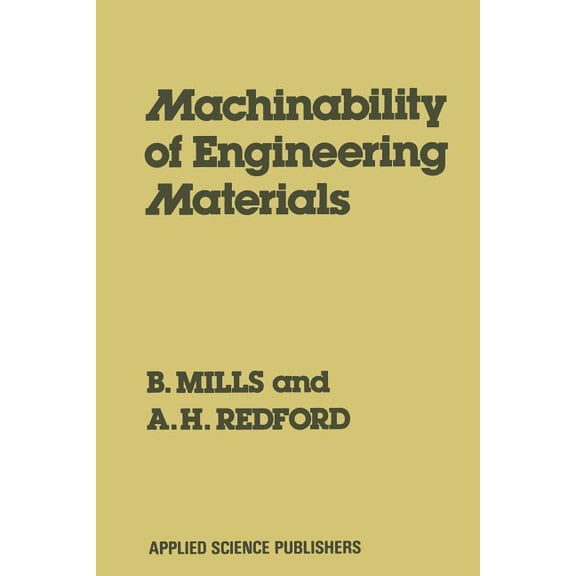 Machinability of Engineering Materials, (Paperback)