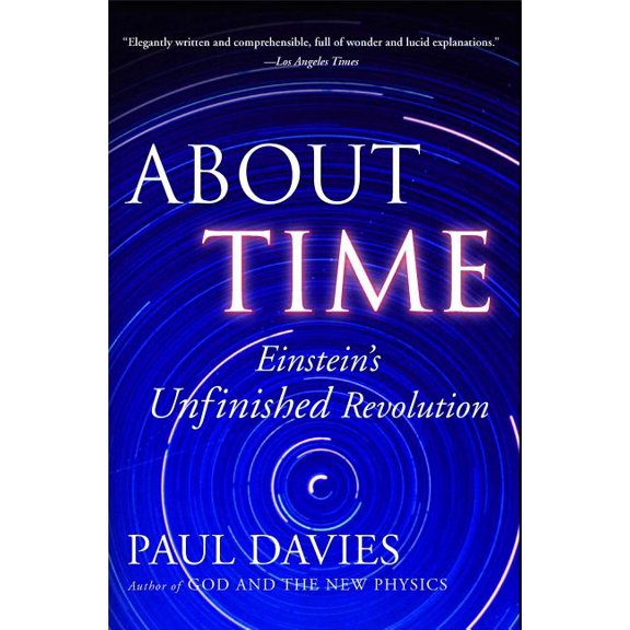 About Time: Einstein's Unfinished Revolution, (Paperback)