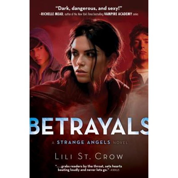 Pre-Owned Betrayals (Strange Angels) Paperback