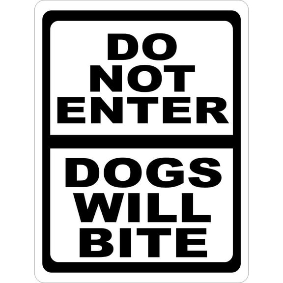 Do Not Enter Dogs Will Bite Sign