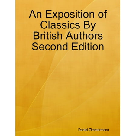 An Exposition of Classics By British Authors Second Edition -