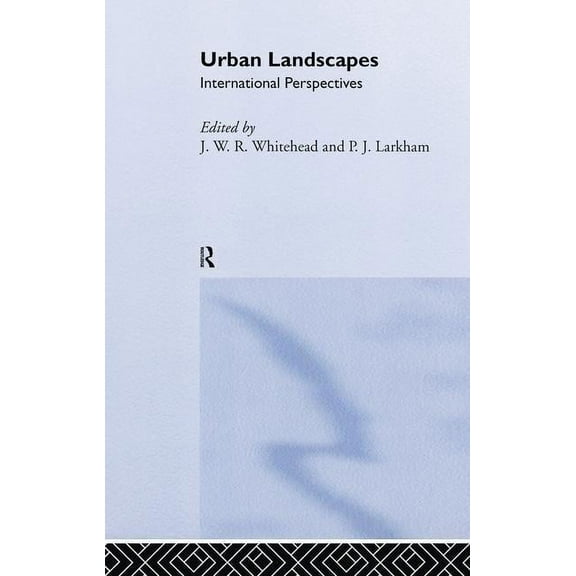 Urban Landscapes: International Perspectives, (Paperback)