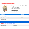 thumbnail image 2 of Relay - Compatible with 1996 - 2000 Toyota RAV4 GAS 1997 1998 1999, 2 of 2