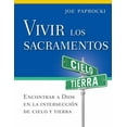 thumbnail image 1 of Pre-Owned Vivir Los Sacramentos: Encontrar a Dios En La Intersección de Cielo Y Tierra (Paperback) 0829448667 9780829448665, 1 of 1