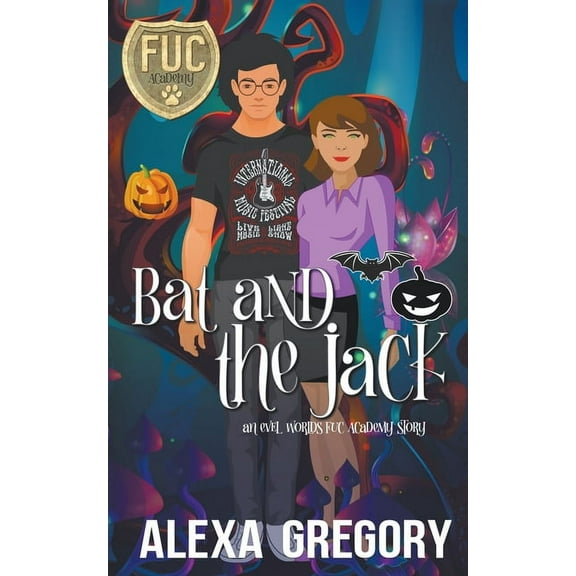 Fuc Academy Bat and the Jack, Book 22, (Paperback)