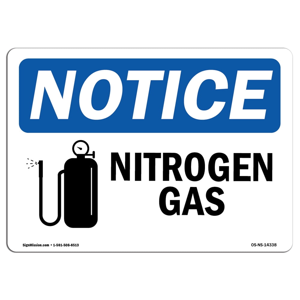 OSHA Notice Nitrogen Gas Sign With Symbol Heavy Duty Sign or Label