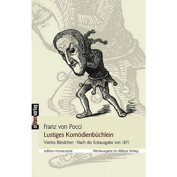 Lustiges Komödienbüchlein: Viertes Bändchen. Nach der Erstausgabe von 1871, (Paperback)