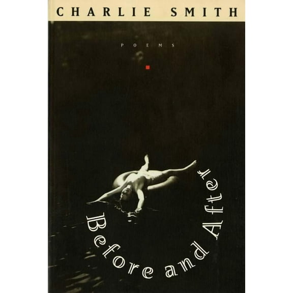 Before and After: Poems, (Paperback)