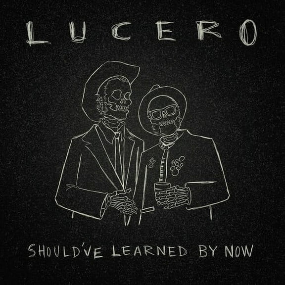 Lucero - Should've Learned By Now - Music & Performance - Vinyl