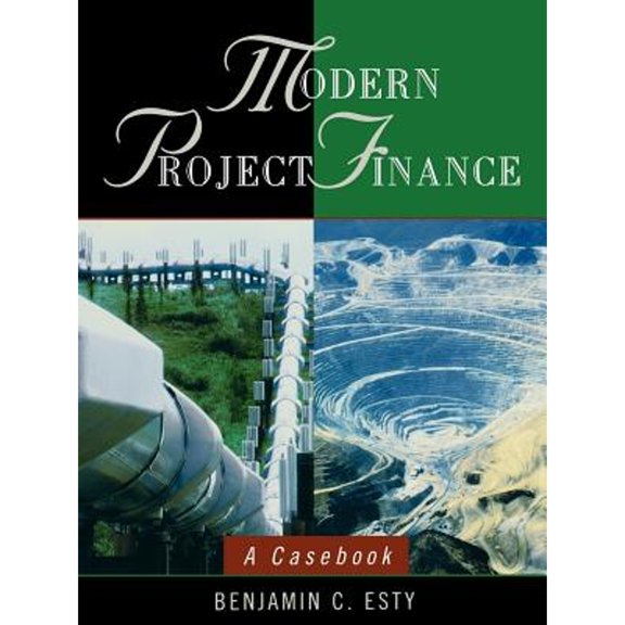 Pre-Owned Modern Project Finance: A Casebook Paperback