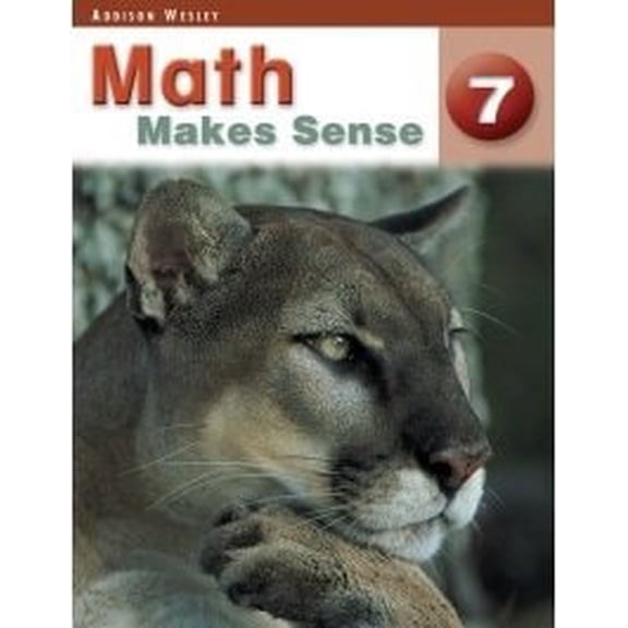 Pre-Owned Math Makes Sense 7 - Addison Wesley [with Answers]; Student Edition Ontario Edition, 9780321235367, 0321235363, Hardcover,