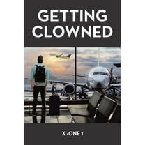 Getting Clowned, (Paperback)