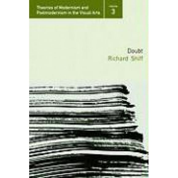 Doubt (Theories of Modernism and Postmodernism in the Visual Arts)