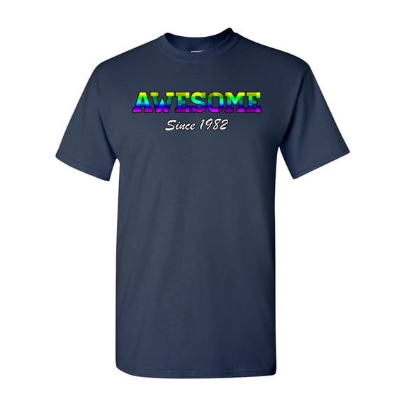 Awesome Since 1982 Colorful Gift Novelty DT Adult T-Shirt Tee