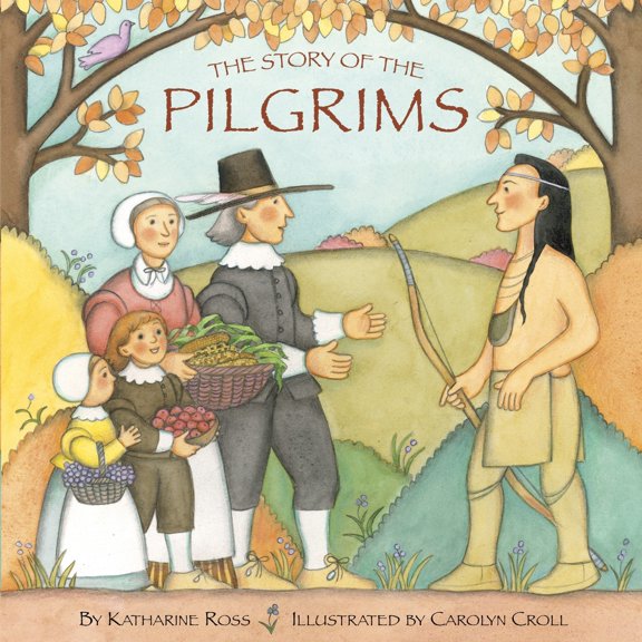 Pre-Owned The Story of the Pilgrims (Paperback) 0679852921 9780679852926