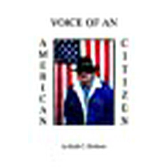 Voice Of An American Citizen (Paperback)