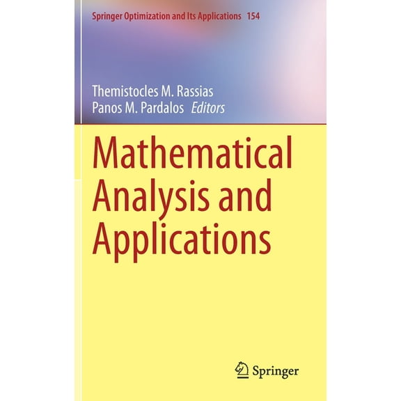 Springer Optimization and Its Applicatio Mathematical Analysis and Applications, Book 154, (Hardcover)