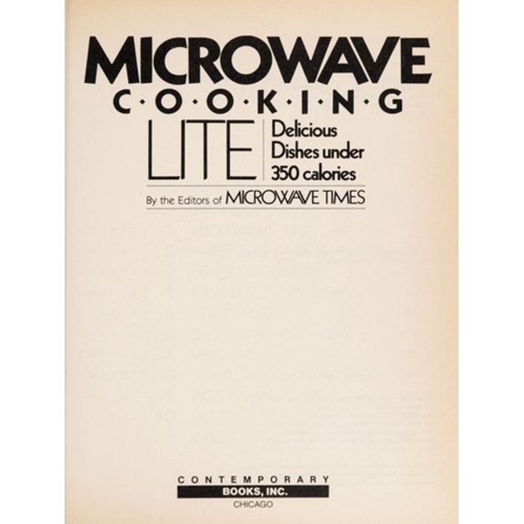 Pre-Owned Microwave Cooking Lite : Delicious Dishes under 350 Calories (Paperback) 9780809253081