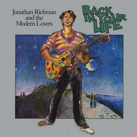 Richman,Jonathan & Modern Love - Back In Your Life - Music & Performance - CD