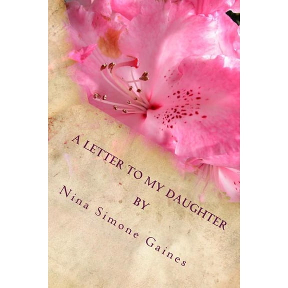 A Letter to My Daughter, (Paperback)