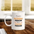 thumbnail image 4 of Designs ByLITA I'm not a Morning Person; I'm a Coffee Person 11oz Plastic Coffee Mug | Great Humorous Funny Novelty Gift For Friends Family and Co-workers | Printed Both Sides, 4 of 6