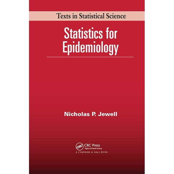 Chapman & Hall/CRC Texts in Statisti Statistics for Epidemiology, (Hardcover)