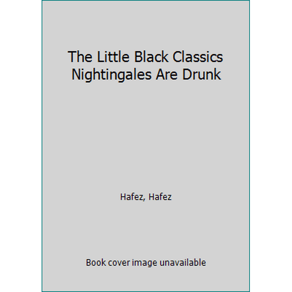 Pre-Owned The Little Black Classics Nightingales Are Drunk (Unknown) 0141980265 9780141980263