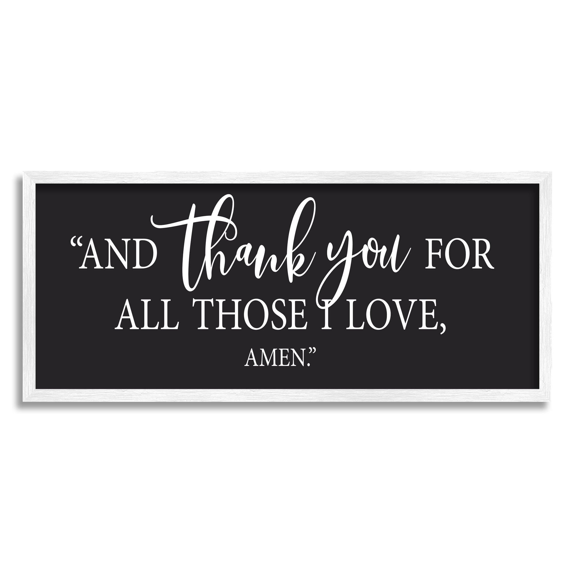 Stupell Industries Thank You For Those I Love Religious Bible Phrase Graphic Art White Framed Art Print Wall Art, Design by Lettered and Lined
