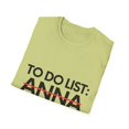 thumbnail image 4 of Funny To Do List Anna Name Sarcasm Sarcastic Saying Mom Funny Sarcasm Hilarious Novelty Anna Men Women Unisex Softstyle T-Shirt, 4 of 4