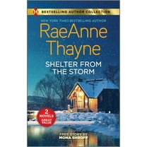 Raeanne Thayne: Shelter from the Storm (Paperback)