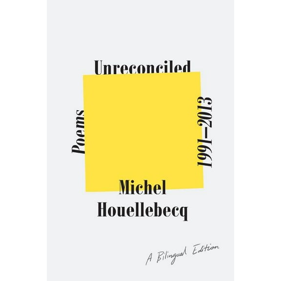 Unreconciled: Poems 1991-2013; A Bilingual Edition, (Paperback)