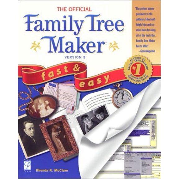 Pre-Owned The Official Family Tree Maker Version 9 Fast & Easy (Paperback) 1931841020 9781931841023