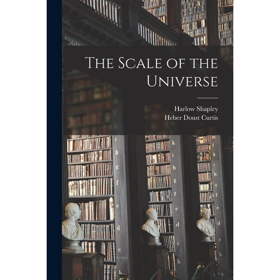 The Scale of the Universe, (Paperback)