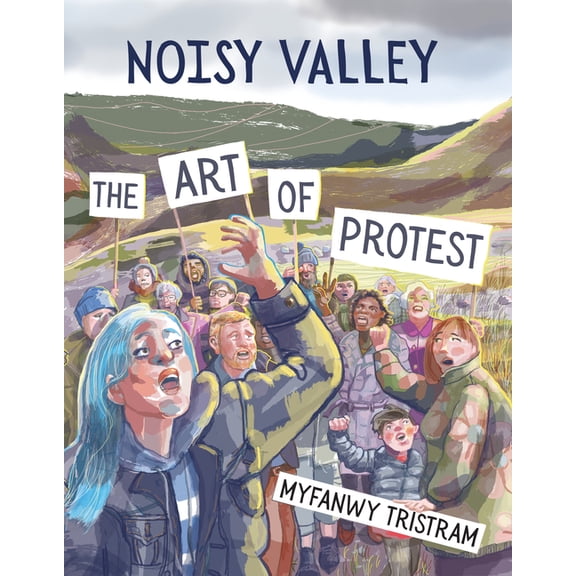 Noisy Valley : The Art of Protest (Paperback)