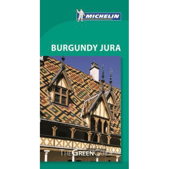 Pre-Owned Michelin Green Guide Burgundy Jura (Green Guide/Michelin) (Paperback) 2067190377 9782067190375