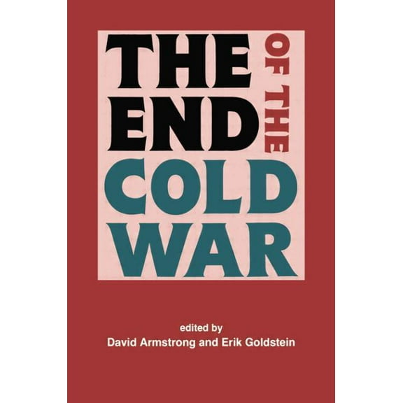 The End of the Cold War, (Paperback)