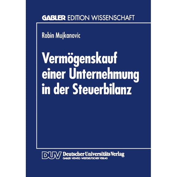Vermögenskauf Einer Unternehmung in Der Steuerbilanz, (Paperback)