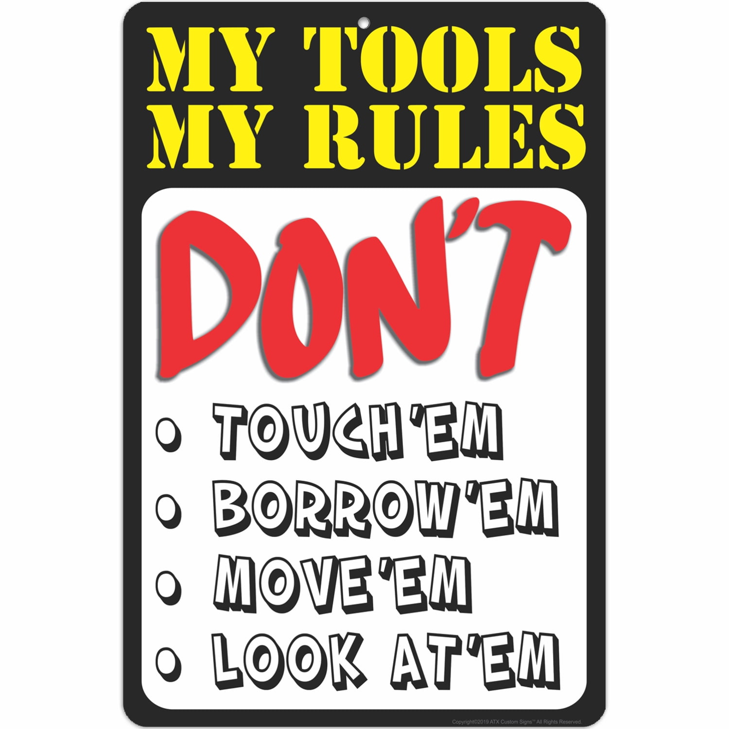 New Novelty Tin Wall Sign Tool Rules Dont Touch Them Borrow Them Man Cave 