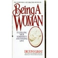 thumbnail image 1 of Pre-Owned Being a Woman: Fulfilling Your Femininity and Finding Love (Paperback) 0380706989 9780380706983, 1 of 1