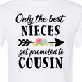 thumbnail image 4 of Inktastic Only the Best Nieces Get Promoted to Cousin T-Shirt, 4 of 5