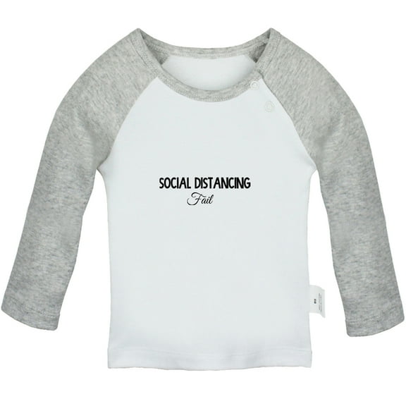 Social Distancing Fail Funny T shirt For Baby, Newborn Babies T-shirts, Infant Tops, 0-24M Kids Graphic Tees Clothing (Long Gray Raglan T-shirt, 0-6 Months)