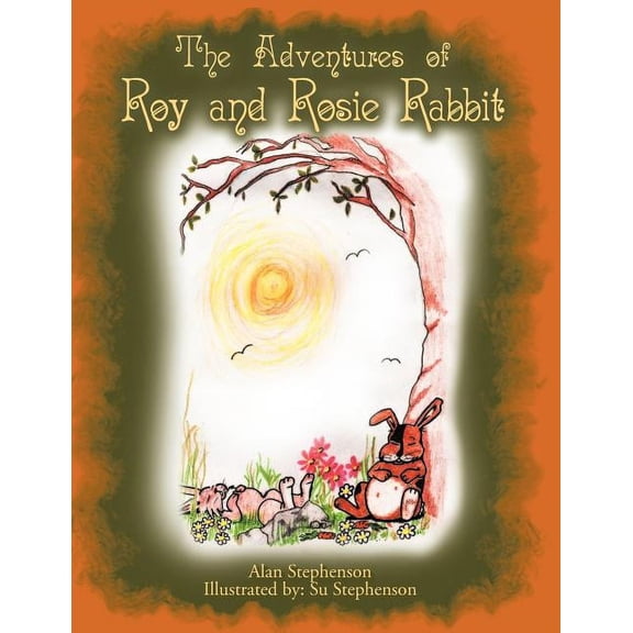 The Adventures of Roy and Rosie Rabbit