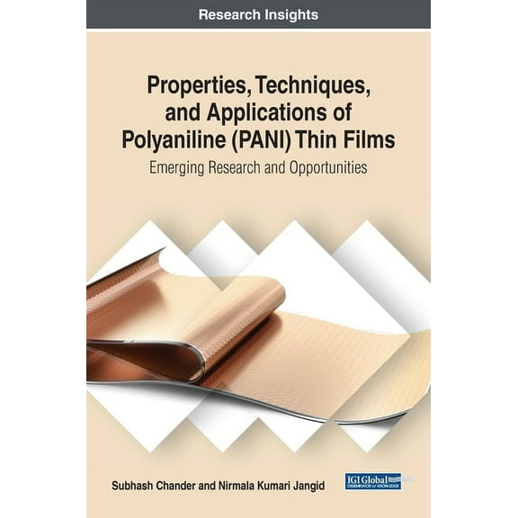 Properties, Techniques, and Applications of Polyaniline (PANI) Thin Films: Emerging Research and Opportunities, (Hardcover)