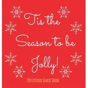 Christmas Guest Book (Hardcover): Merry Christmas guest book sign in, guest book christmas party, christmas eve guest book, party guest book, seasonal -- Lulu and Bell