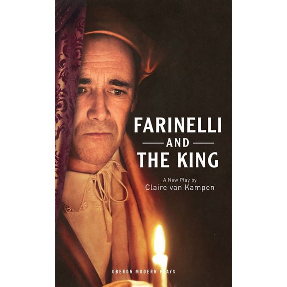 Oberon Modern Plays Farinelli and the King, (Paperback)