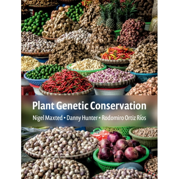 Plant Genetic Conservation, (Hardcover)