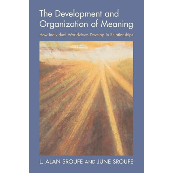 The Development and Organization of Meaning, (Paperback)