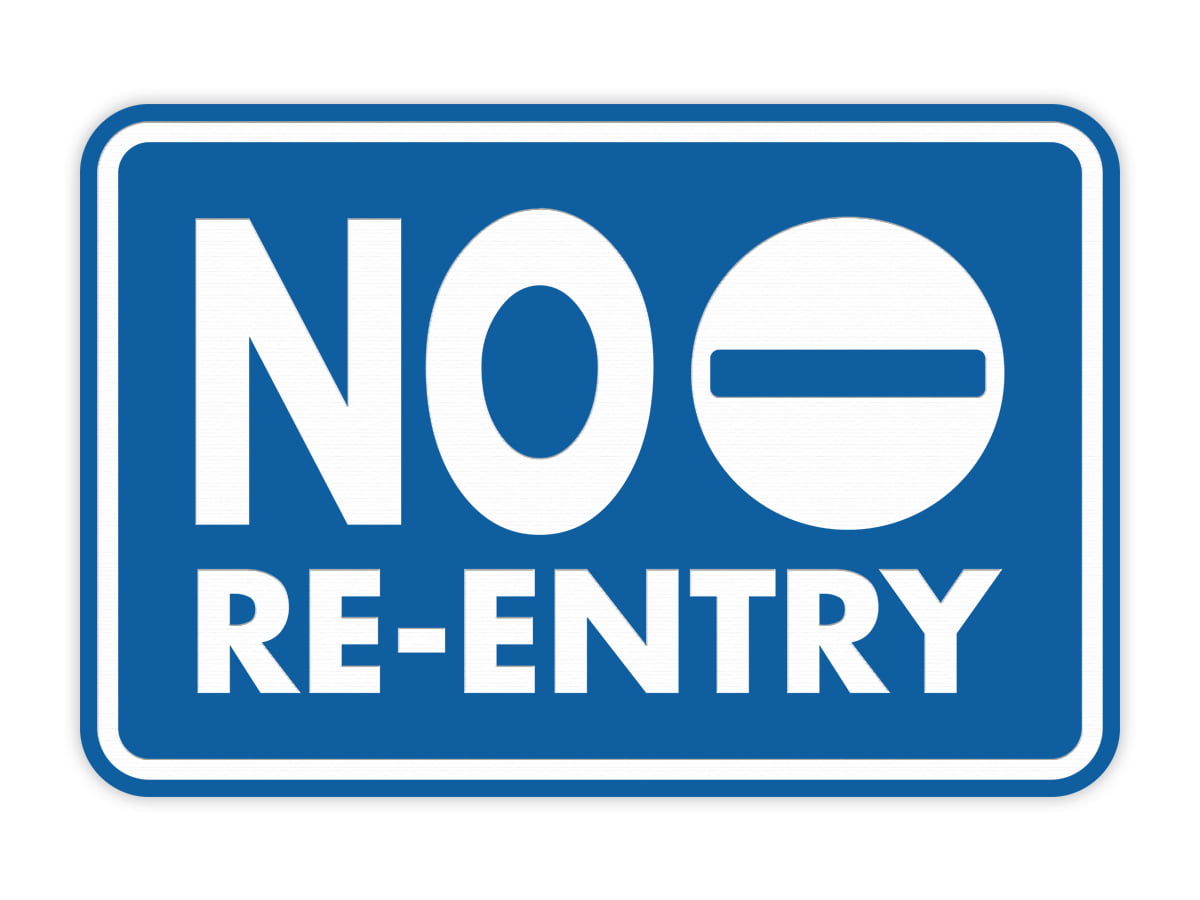 Classic Framed No Re-Entry Sign (White / Red) - Medium 